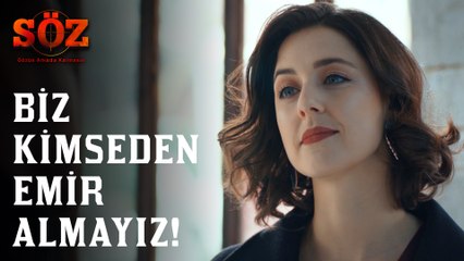 Söz | 71.Bölüm - Biz Kimseden Emir Almayız!