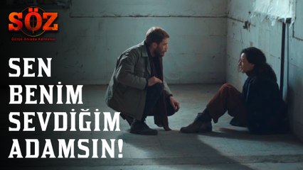 Söz | 71.Bölüm - Sen Benim Sevdiğim Adamsın!