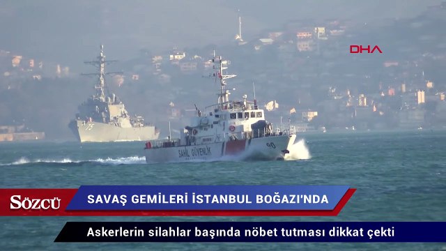 Rus ve ABD savaş gemileri İstanbul Boğazı’nda