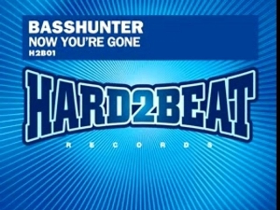 BassHunter : Now You're Gone : OUT NOW!