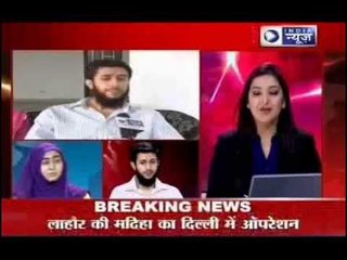 Pakistani Madiha's Brother: Indian Doctors are wonderful