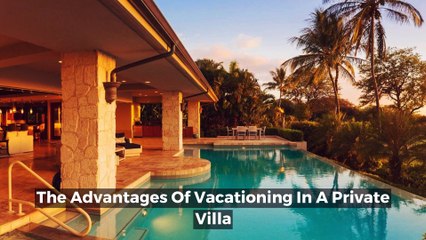 Villa Holidays
