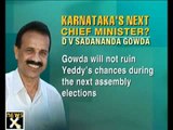 Yeddyurappa wants Sadanand Gowda as successor