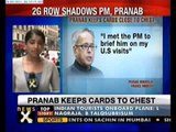 2G scam: Pranab meets PM; calls Chidambaram a valued colleague