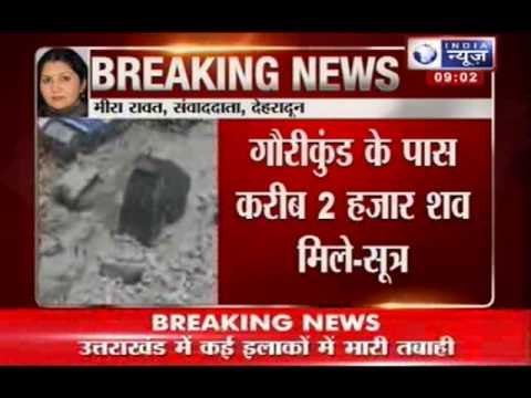 Uttarakhand flood 2013 500 dead bodies found between Rambada and Gaurikund