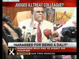 Exclusive: HC judge claims victimization over being Dalit