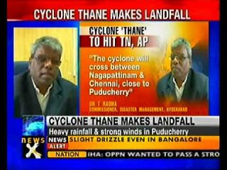 Cyclone 'Thane' hits Tamil Nadu coast