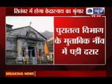 India News: Kedarnath temple not as strong as before, says experts