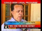 NewsX Exclusive: Nair says ISRO report is one sided- NewsX