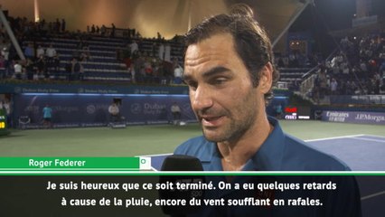 Dubaï - Federer : ''Vu les conditions...''