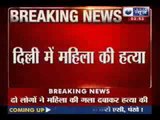 India News :  Woman strangled to death in East Delhi, son abducted