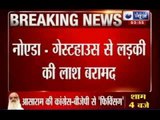 India News : Woman found dead in Noida guest house