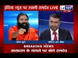 Deepak Chaurasia Exclusive : Ramdev baba speaks on Asaram Bapu and accusations