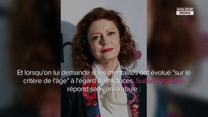 Sexisme à Hollywood ? Pour Susan Sarandon, "ça n'a pas changé"