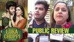 Luka Chuppi Public Review | Kartik Aaryan, Kriti Sanon