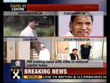 State CMs to meet PM Manmohan Singh over NCTC today - NewsX