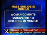 Mother kills her children, commits suicide: Mumbai - NewsX