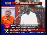Murder boast rocks Kerala CPM - NewsX