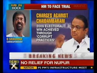 P Chidambaram to face trial in LS election case - NewsX