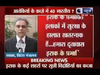 40 Indians unreachable in violence-hit Iraq