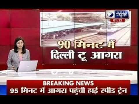 Delhi to Agra in 90 minutes: semi-high speed train reaches Agra