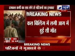 Won't take his body till government assures compensation, says fireman's wife