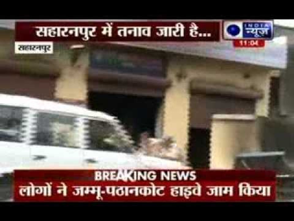 Curfew continues in Saharanpur over the political violation