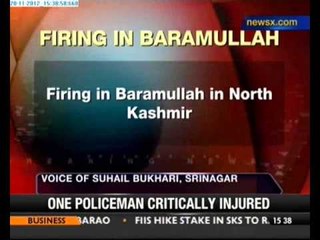 Firing in Baramullah, 1 policeman injured - NewsX