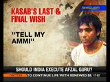 Kasab's last wish: Tell my mother - NewsX