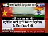 Chinese troops enter 25 km deep into Indian territory