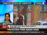 Delhi gangrape: HC slams police, demands report in 2 days - NewsX