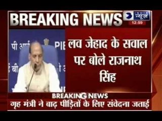 Rajnath Singh: What is Love Jihad?