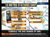 Delhi gangrape victim's death: 10 metro stations shut - NewsX
