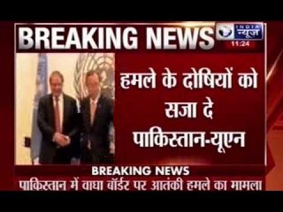 UN condemns Wagah border terror attack