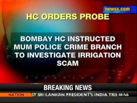 Irrigation scam: HC orders probe, asks crime branch to submit report