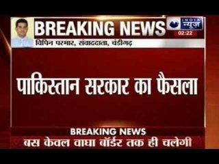 Pakistan-India Dosti bus service restricted to Wagah border