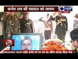 Tearful farewell to Colonel M N Rai martyred in Kashmir