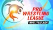 PWL 3 Day 2_ Parveen Rana Vs Khetik Tsabolov wrestling at Pro Wrestling league 2