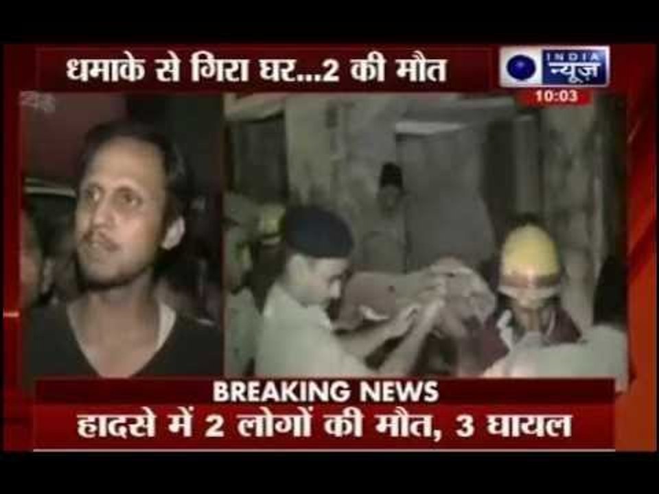 Two Killed, Three Injured in explosion in Agra house