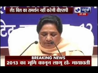 Will not back land acquisition bill in Rajya Sabha: Mayawati