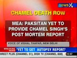 Chamel death row: Pakistan yet to provide post mortem report