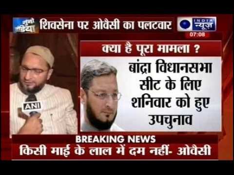 Asaduddin Owaisi hits out at Shiv Sena, seeks action against ‘Saamana’ editor