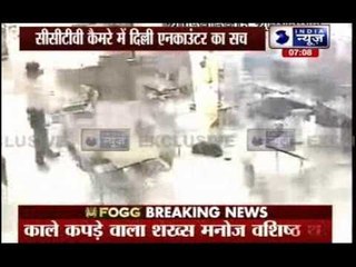 Delhi Police releases CCTV footage of Manoj Vashishth encounter