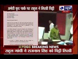 Rahul Gandhi writes to Rajnath over scrapped food park project
