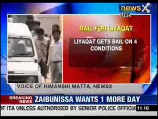 NewsX: Liyaqat gets bail on 4 conditions