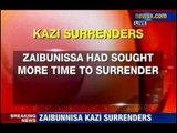 Zaibunissa Kazi surrenders at TADA court