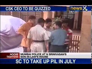 Mumbai Police reaches Srinivasan's son-in-law's house