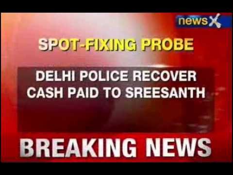 Delhi Police recover cash paid to sreesanth