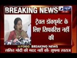 Sushma Swaraj denies helping Lalit Modi procure travel documents