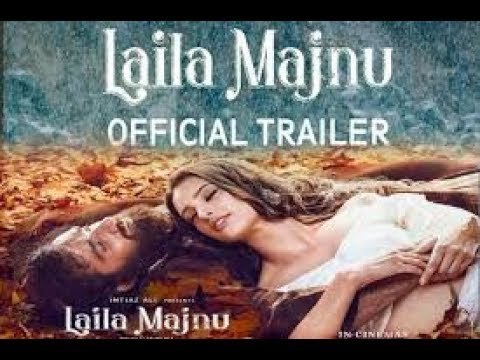 Laila Majnu Trailer | Movie Teaser Review, Imtiaz Ali, Ekta Kapoor, Tripti Dimri and Mir Sarwar